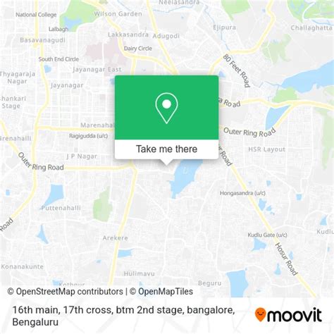 How to Get to 16th main, 17th cross, btm 2nd stage, bangalore in B.T.M ...