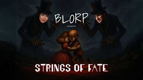 Strings of Fate by BLORP
