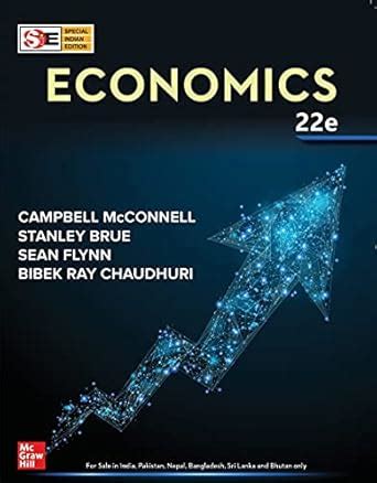 ECONOMICS , 22TH EDITION : McConnell, Campbell R., Brue, Stanley L ...