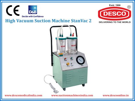Delux Suction Machine StanVac 2 - Manufacturers & Exporters India