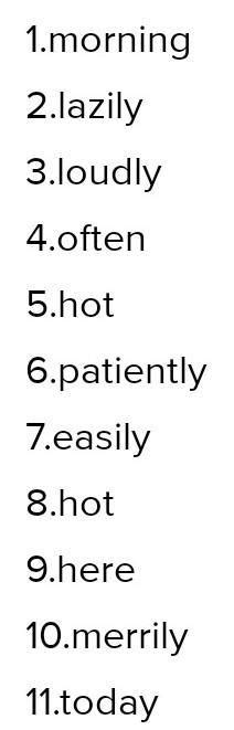 Underline the abverb in the following sentences and state their kinds 1 ...