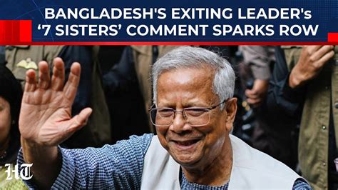 Bangladeshs Yunus Parting Shot Blurs Indias Seven Sisters with Nepal ...
