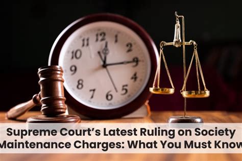 Supreme Court & RERA Rules on Society Maintenance Charges
