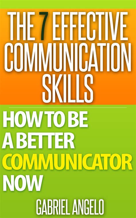 Buy The 7 Effective Communication Skills: How to be a Better ...