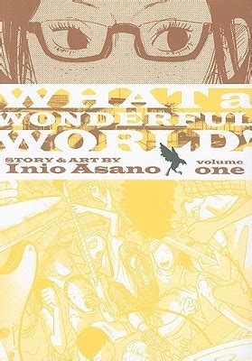 What a Wonderful World!, Vol. 1 by Inio Asano | Goodreads