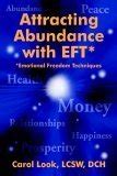 Buy Attracting Abundance with EFT*: *Emotional Freedom Techniques Book ...