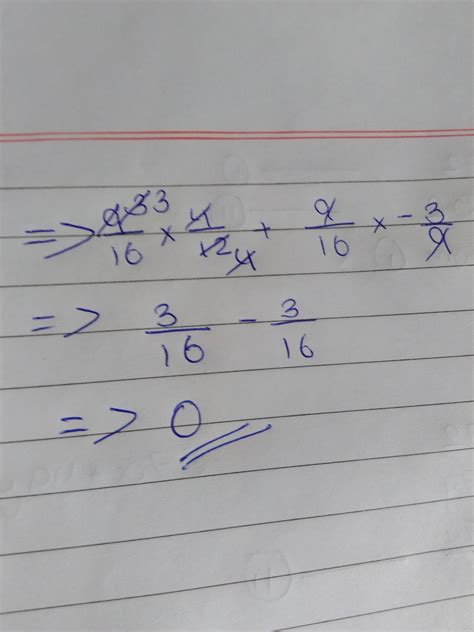 [Best Answer] Find using distributivity:(1){9/16×4/12}+{9/16×-3/9 ...