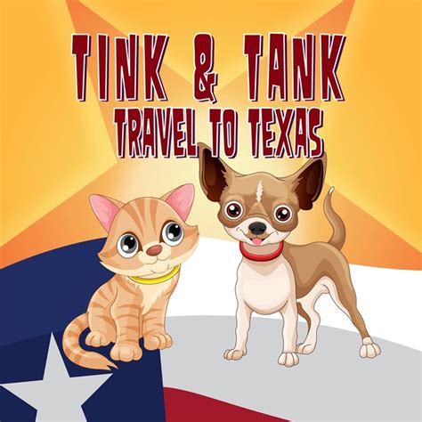 TINK AND TANK TRAVEL TO TEXAS eBook : Tise-Lavorini, Sonya Gail ...