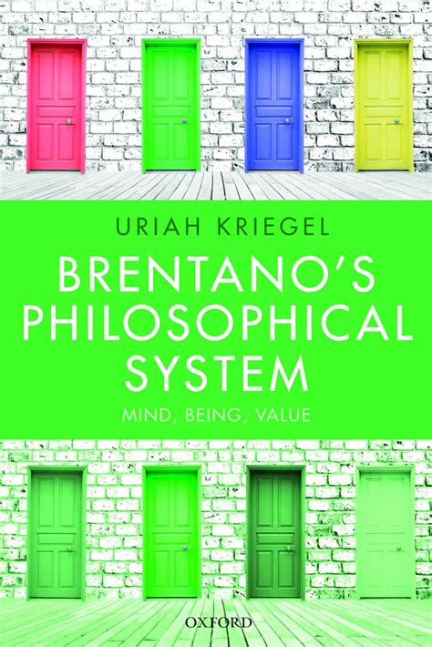 Brentano's Philosophical System: Mind, Being, Value eBook : Kriegel ...