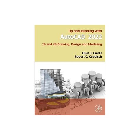 Up and Running with AutoCAD 2022: 2D and 3D Drawing, | Ubuy India