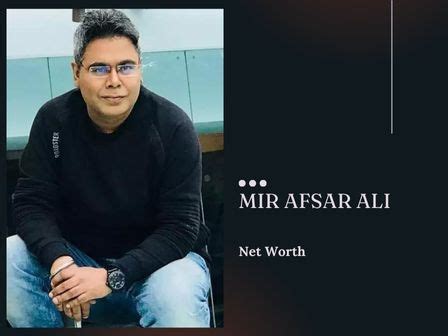 Mir Afsar Ali Biography, Career, Age, Wife, Networth & More! - Bongo Banjo