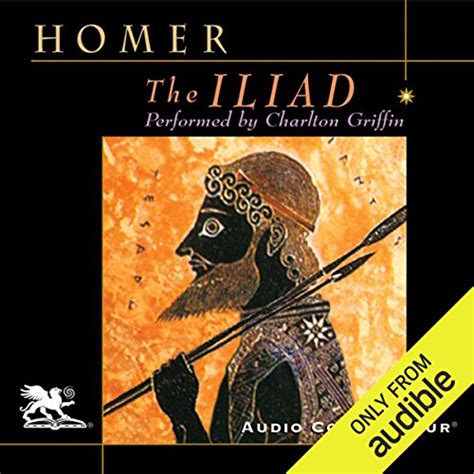 The Iliad (Audio Download): Charlton Griffin, Homer, Richmond Lattimore ...