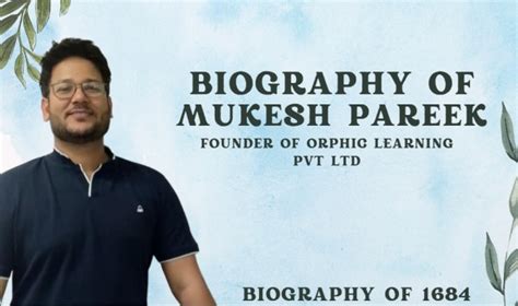 Biography of Mukesh Pareek: Founder of Orphic Learning Pvt Ltd ...