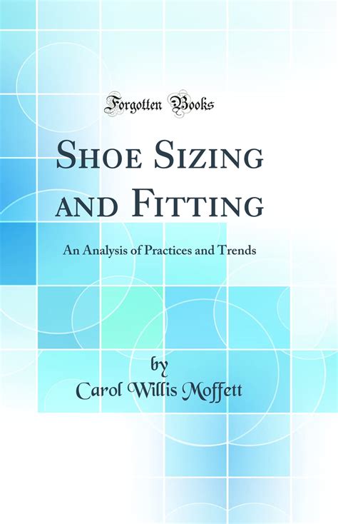 Buy Shoe Sizing and Fitting: An Analysis of Practices and Trends ...
