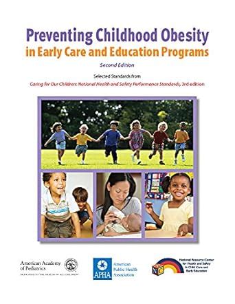 Buy Preventing Childhood Obesity in Early Care and Education Programs ...