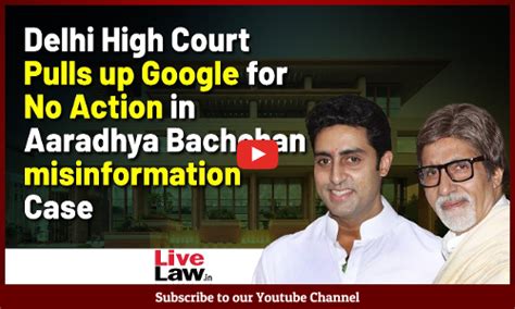 Delhi High Court restricts Youtube Channels from Publishing Videos on ...