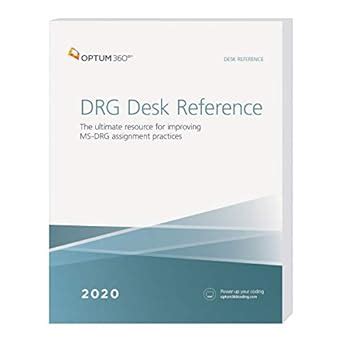 Buy DRG Desk Reference: The Ultimate Resource for Improving Ms-drg ...