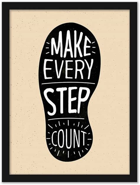 Motivational Quotes Frames- Make Every Step Count Motivational Posters ...