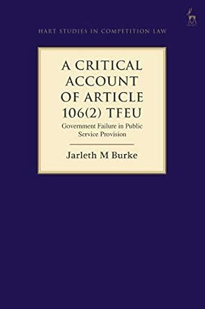 Buy A Critical Account of Article 106(2) TFEU: Government Failure in ...