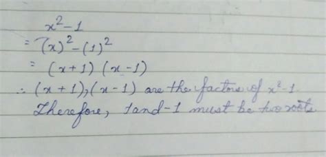 find the root of p(x) =x square + 1 - Brainly.in