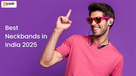 10 Best Neckbands in India 2025 for Music Lovers & Comfort