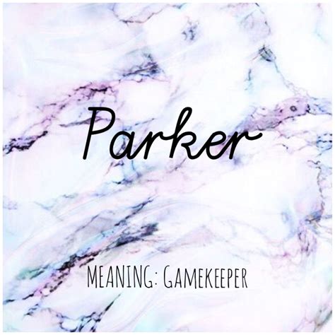 PARKER #Names #Parker #BabyNames | Names with meaning, Pretty names, Names