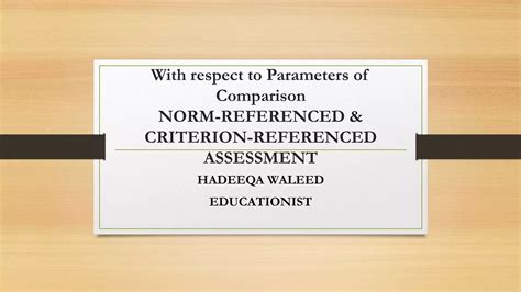 Norm Referenced and Criterion Referenced | PPTX