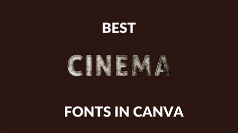 Best Cinematic Fonts in Canva - Graphic Design Resource