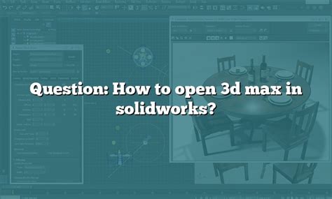SolidWorks Can Open File 3DS 的图像结果