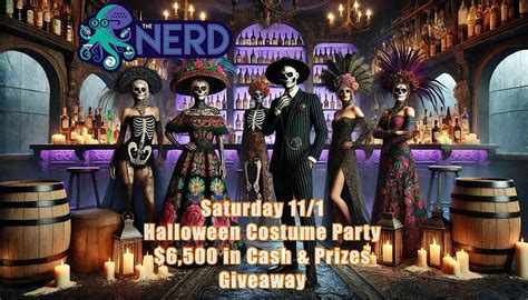 The Nerd’s 11/1 Halloween Costume Party: $6500 in Cash & Prizes ...