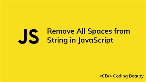 Image result for JavaScript Remove Blank Spaces From String