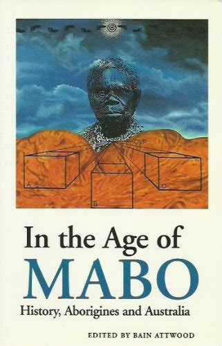 In the Age of Mabo: History, Aborigines and Australia : Attwood, Bain ...