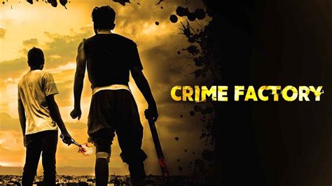 Crime Factory Movie (2021) | Release Date, Cast, Trailer, Songs ...