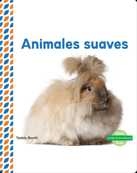 Animales suaves Book by Teddy Borth | Epic