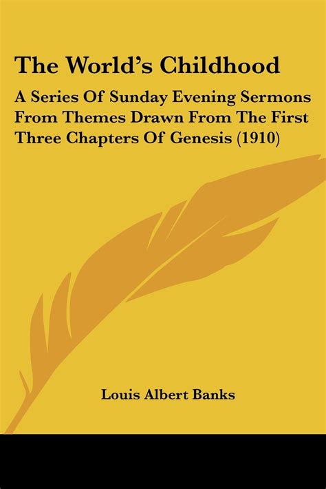 Buy World's Childhood: A Series Of Sunday Evening Sermons From Themes ...
