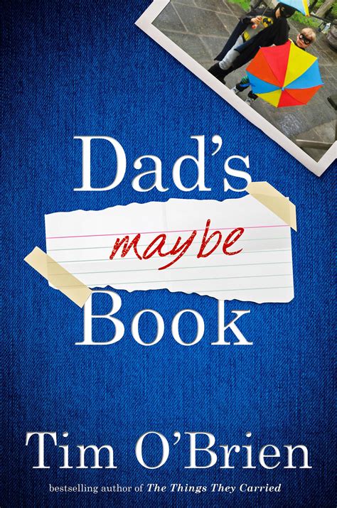 Tim O'Brien Contemplates Fatherhood in 'Dad's Maybe Book' | Time