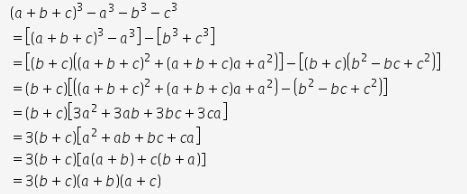 Prove that (a+b+c)whole cube - a cube -b cube - c cube = 3(a+b)(b+c)(c ...