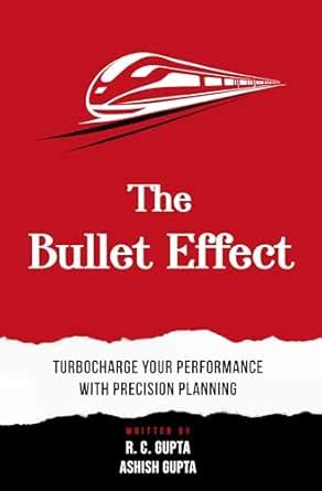 The Bullet Effect - Turbocharge Your Performance with Precision ...