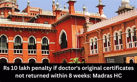 Rs 10 lakh penalty if doctor's original certificates not returned ...