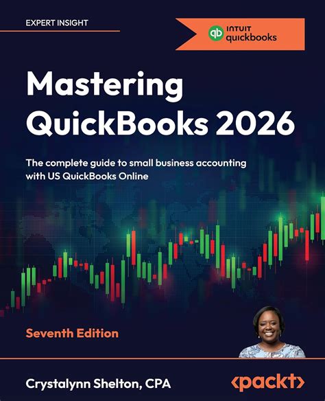 Amazon.com: Mastering QuickBooks 2026: The complete guide to small business accounting with US ...