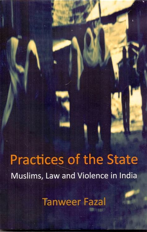 How the Indian State Constructs 'Muslimness' through Law and Violence ...