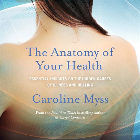 The Anatomy of Your Health: Essential Insights on the Hidden Causes of ...