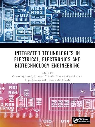 Integrated Technologies in Electrical, Electronics and Biotechnology ...