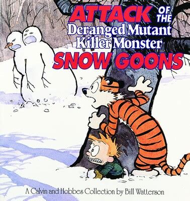 Attack of the Deranged Mutant Killer Monster Snow Goons | Book by Bill ...