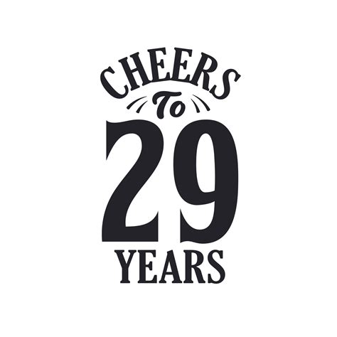 29 years vintage birthday celebration, Cheers to 29 years 11421630 ...