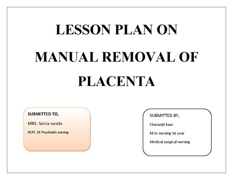 Ilide - Required note - LESSON PLAN ON MANUAL REMOVAL OF PLACENTA ...