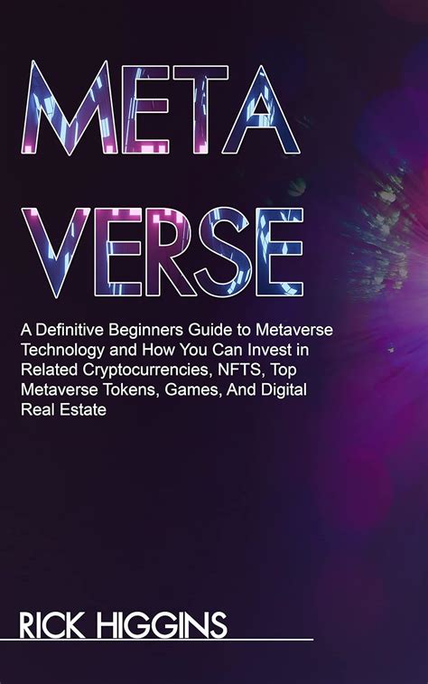 METAVERSE: A Definitive Beginners Guide to Metaverse Technology and How ...