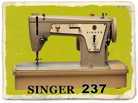 Image result for Singer Sewing Machine Model 237 Manual