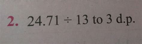 Calculate, giving your answer correct to the indicated number of ...