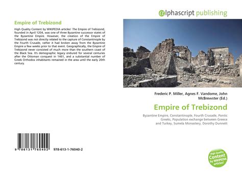 Empire of Trebizond, 978-613-1-76040-2, 6131760403 ,9786131760402